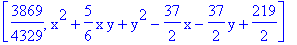 [3869/4329, x^2+5/6*x*y+y^2-37/2*x-37/2*y+219/2]